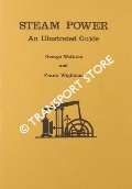 Book cover of Steam Power - An Illustrated Guide by WATKINS, George & WIGHTMAN, Frank